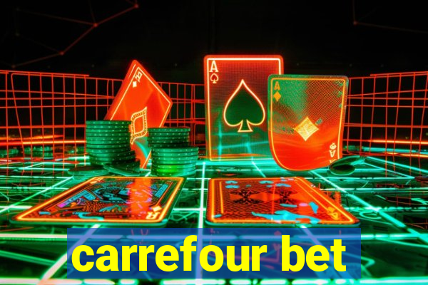 carrefour bet